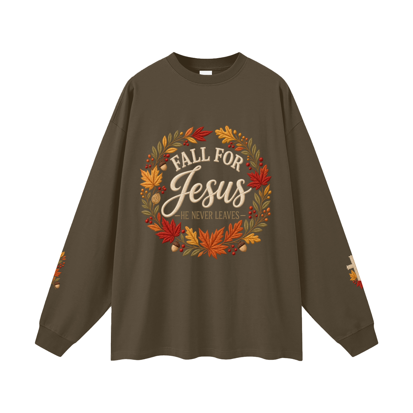 Fall for Jesus — He Never Leaves | Women’s Christian Fall Sweatshirt