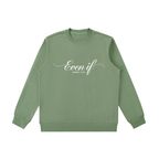 Even If | Women's Christian Sweatshirt