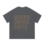 Gathered. Grateful. Rooted. Tee