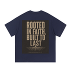 Rooted in Faith, Built to Last Men's Tee