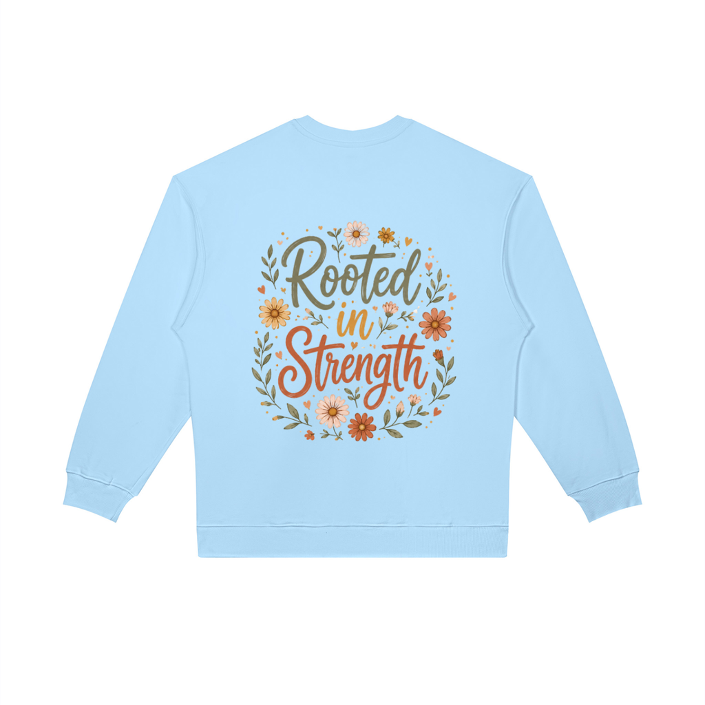 Rooted in Strength Women’s Crewneck | Christian Floral Sweatshirt