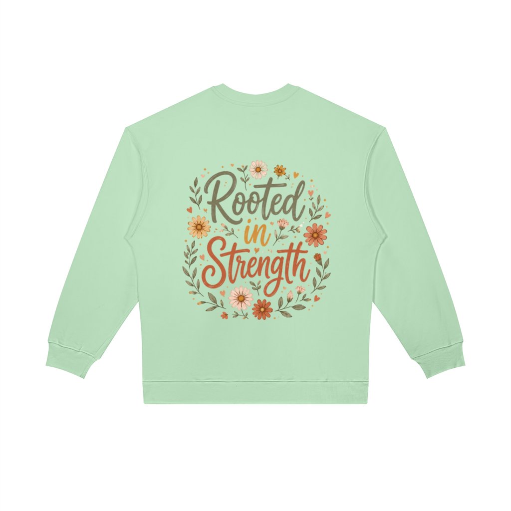 Rooted in Strength Women’s Crewneck | Christian Floral Sweatshirt