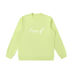 Even If | Women's Christian Sweatshirt