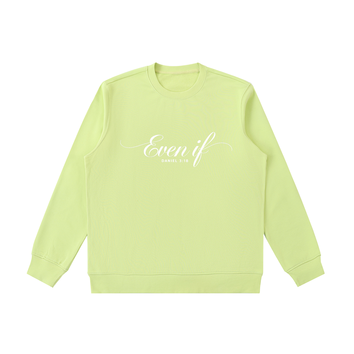 Even If | Women's Christian Sweatshirt