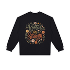 Rooted in Strength Women’s Crewneck | Christian Floral Sweatshirt