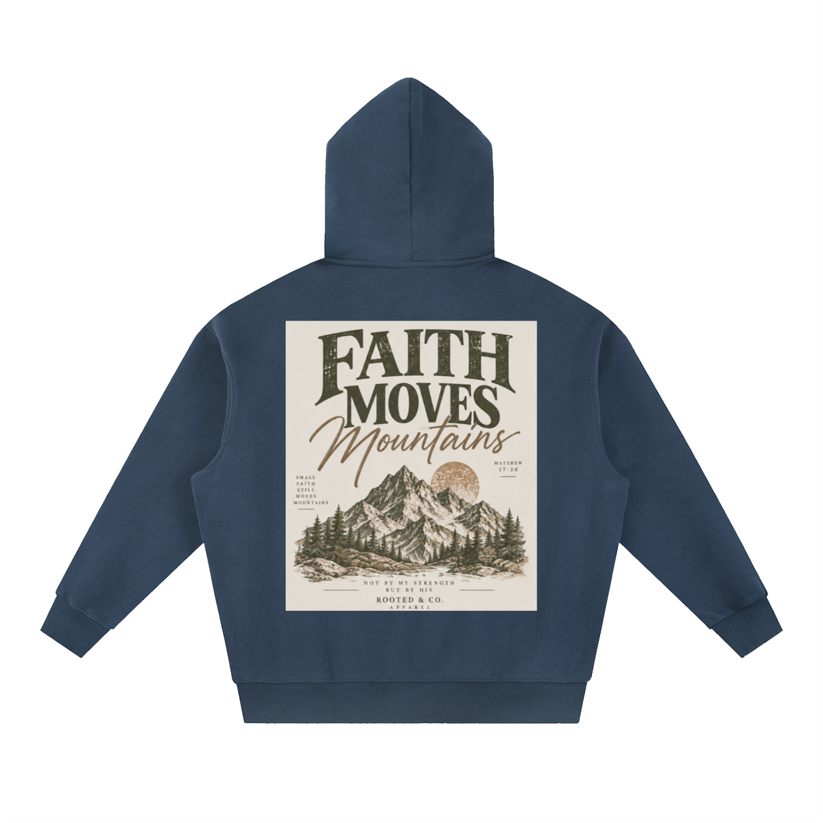 Faith Moves Mountains Men’s Hoodie | Matthew 17:20