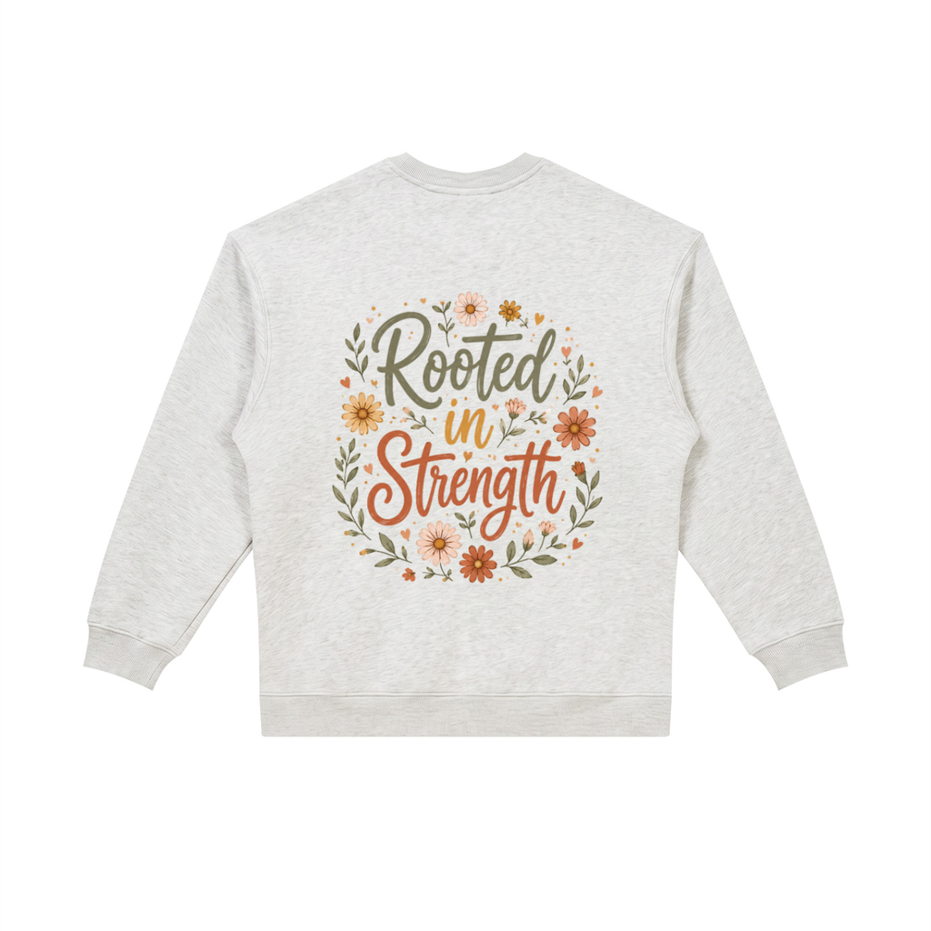 Rooted in Strength Women’s Crewneck | Christian Floral Sweatshirt
