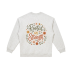 Rooted in Strength Women’s Crewneck | Christian Floral Sweatshirt