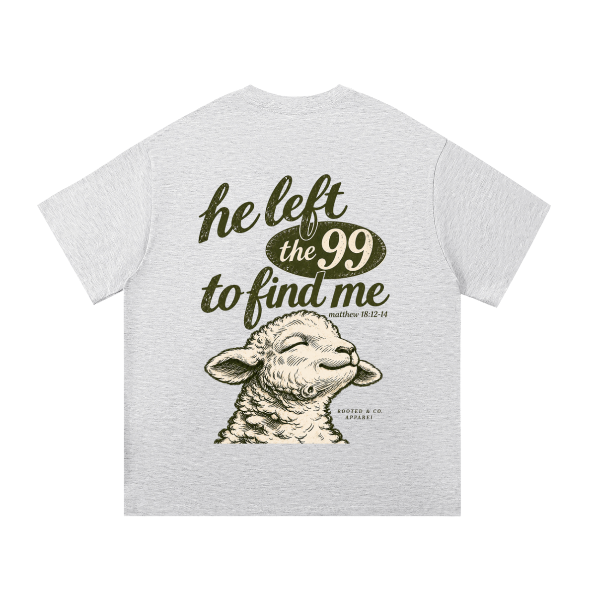 He Left the 99 | Unisex Christian Graphic Tee