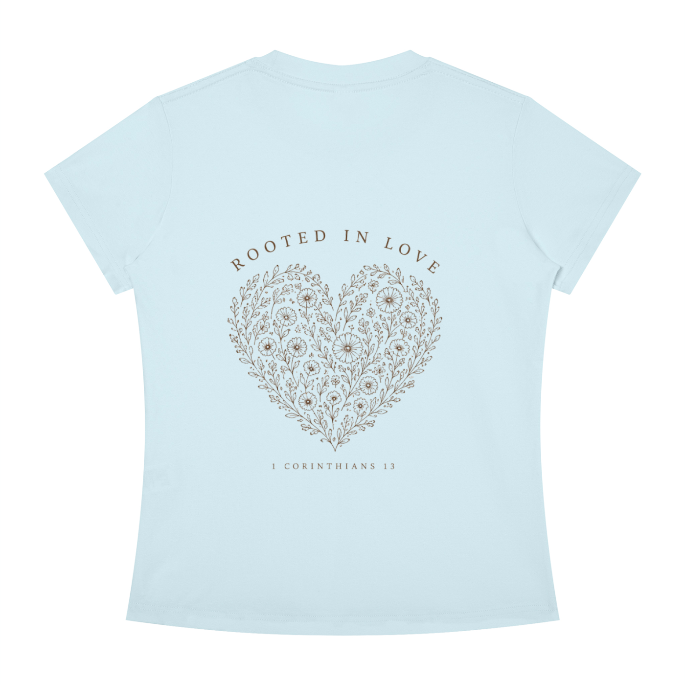 Rooted in Love Women's Floral Heart Tee – 1 Corinthians 13